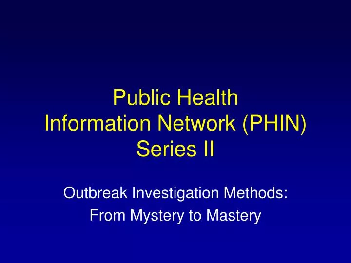 public health information network phin series ii