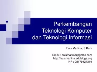 perkembangan teknologi komputer dan teknologi informasi