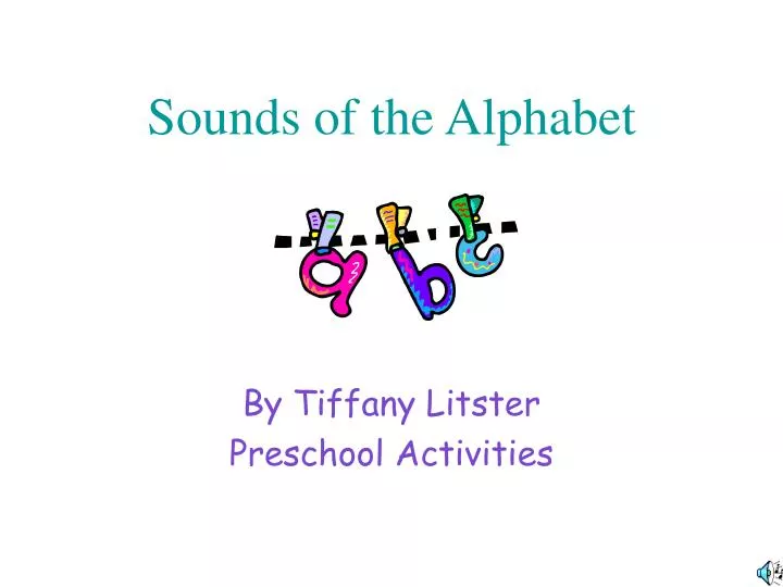 sounds of the alphabet