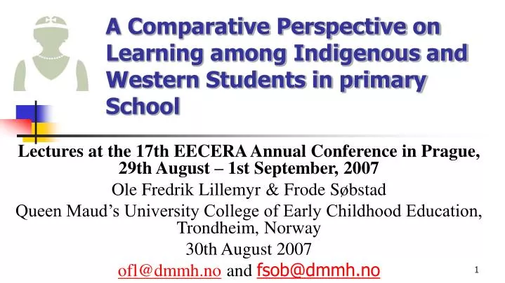 a comparative perspective on learning among indigenous and western students in primary school