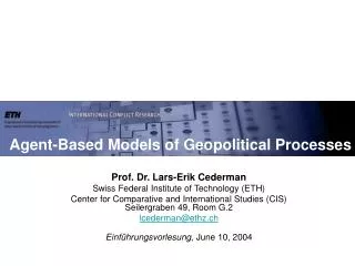 Agent-Based Models of Geopolitical Processes