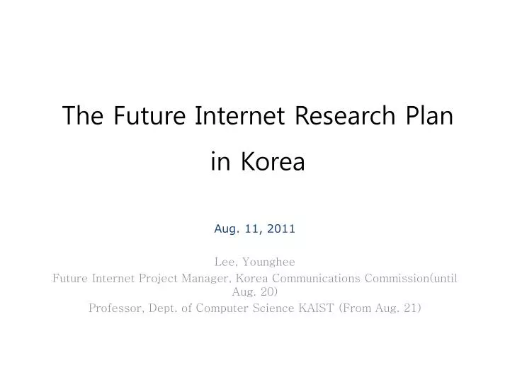 the future internet research plan in korea