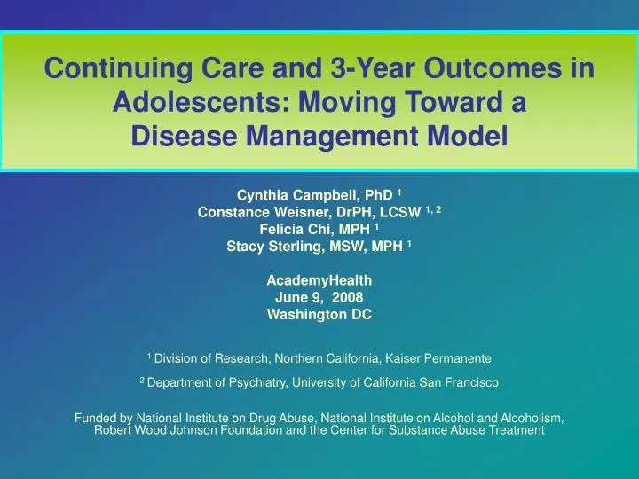continuing care and 3 year outcomes in adolescents moving toward a disease management model