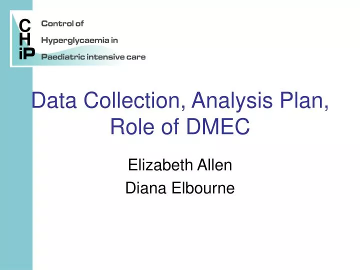 data collection analysis plan role of dmec