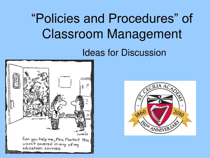 policies and procedures of classroom management