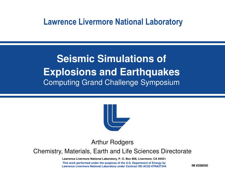 seismic simulations of explosions and earthquakes computing grand challenge symposium