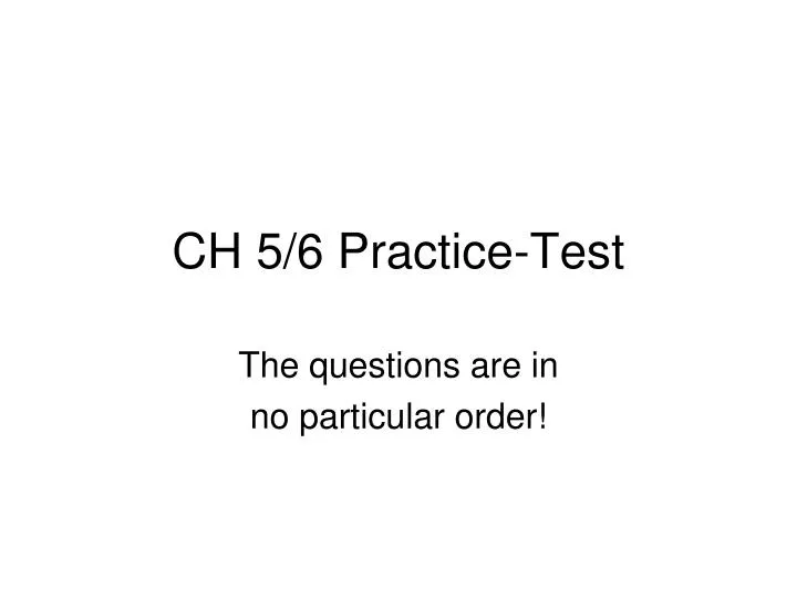 ch 5 6 practice test