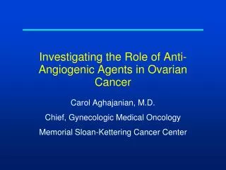 Investigating the Role of Anti-Angiogenic Agents in Ovarian Cancer