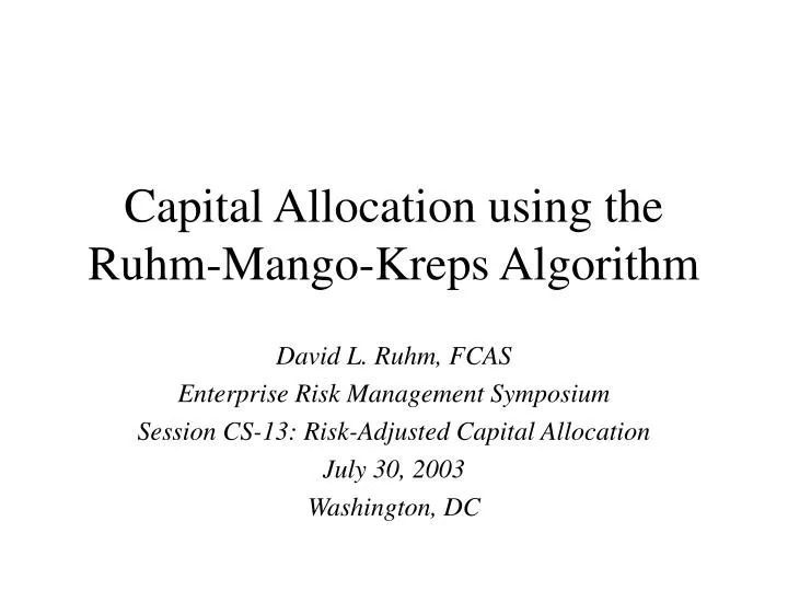 capital allocation using the ruhm mango kreps algorithm