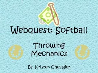 Webquest: Softball