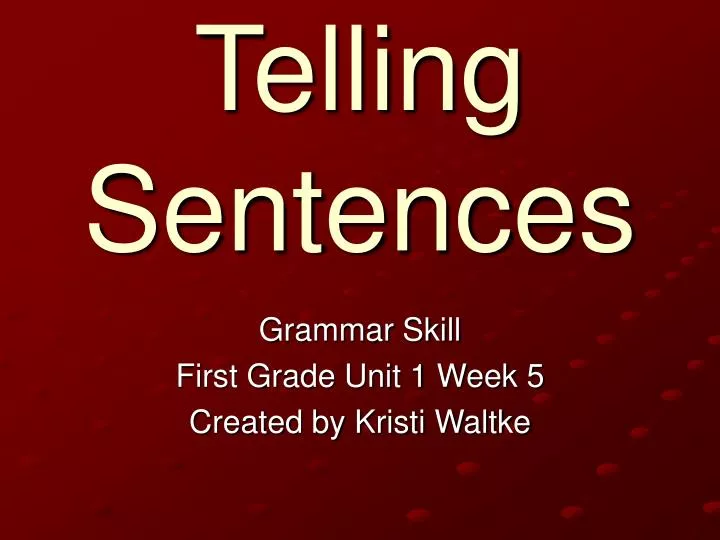 telling sentences