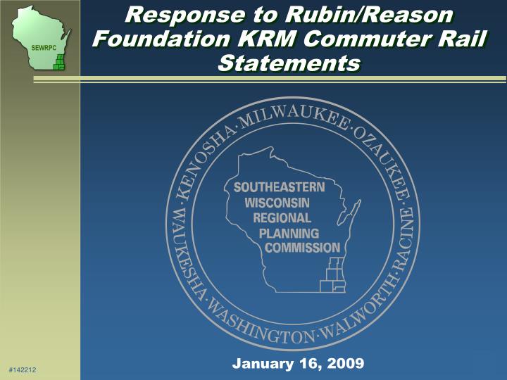 response to rubin reason foundation krm commuter rail statements
