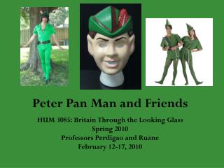 Peter Pan Man and Friends