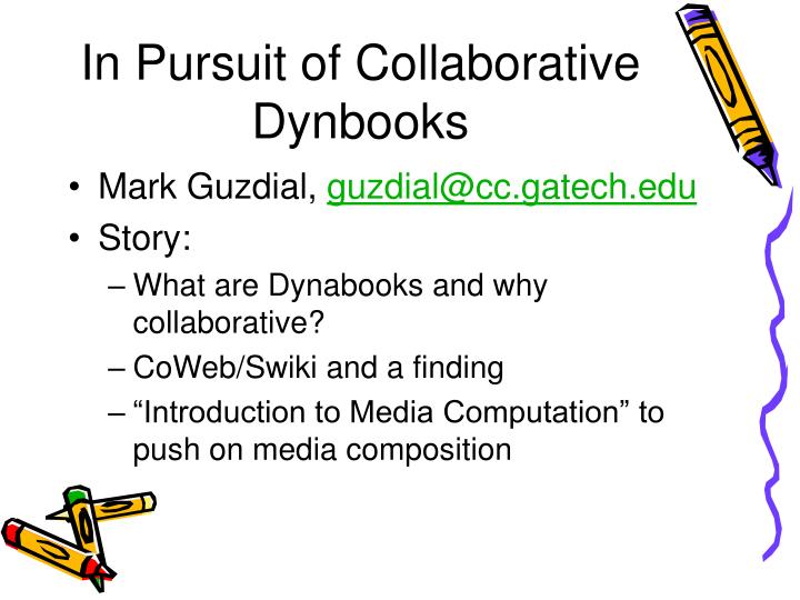 in pursuit of collaborative dynbooks