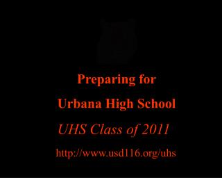 Preparing for Urbana High School
