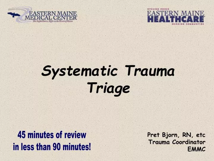 systematic trauma triage
