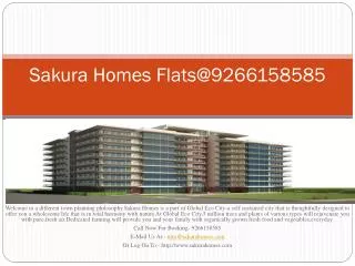 Sakura Homes Flats@9266158585