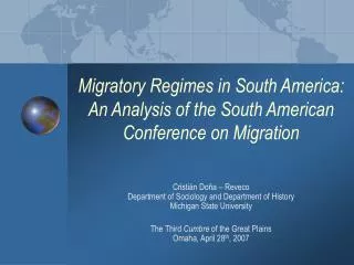 Migratory Regimes in South America: An Analysis of the South American Conference on Migration