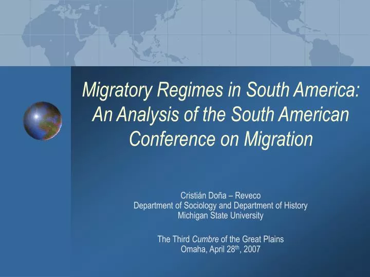 migratory regimes in south america an analysis of the south american conference on migration