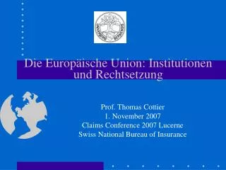 Die Europäische Union: Institutionen und Rechtsetzung