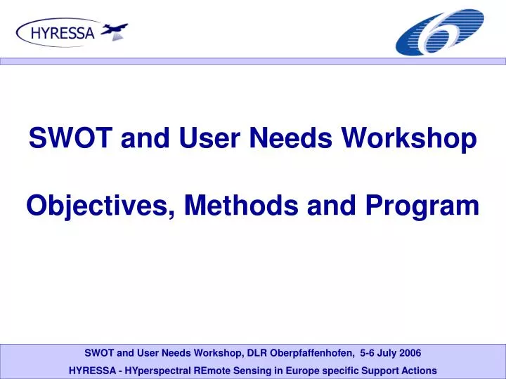 swot and user needs workshop objectives methods and program