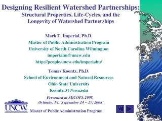 Designing Resilient Watershed Partnerships: Structural Properties, Life-Cycles, and the Longevity of Watershed Partne