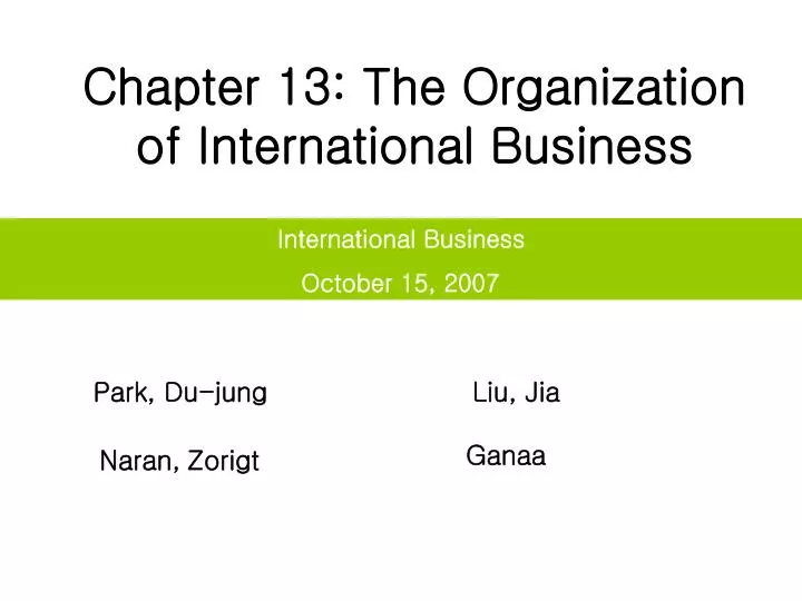 chapter 13 the organization of international business