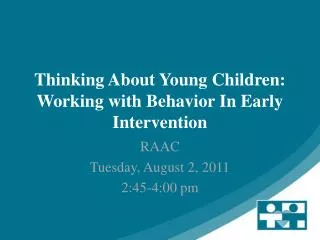Thinking About Young Children: Working with Behavior In Early Intervention