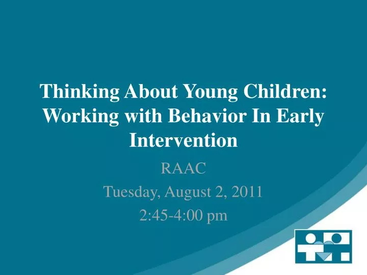 thinking about young children working with behavior in early intervention