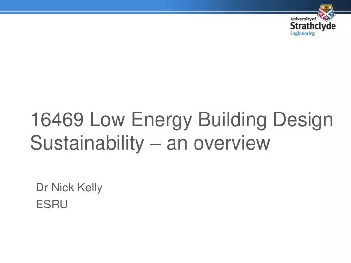 16469 low energy building design sustainability an overview