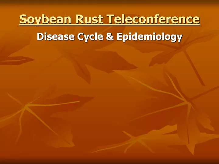 soybean rust teleconference
