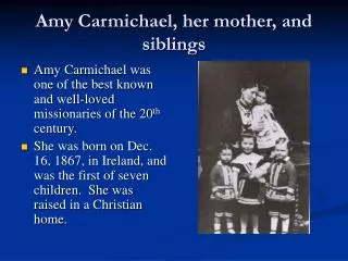Amy Carmichael, her mother, and siblings