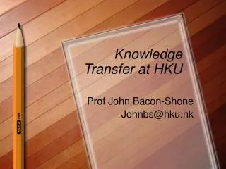Knowledge Transfer at HKU