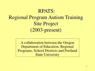 RPATS: Regional Program Autism Training Site Project (2003-present)