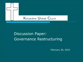 Discussion Paper: Governance Restructuring