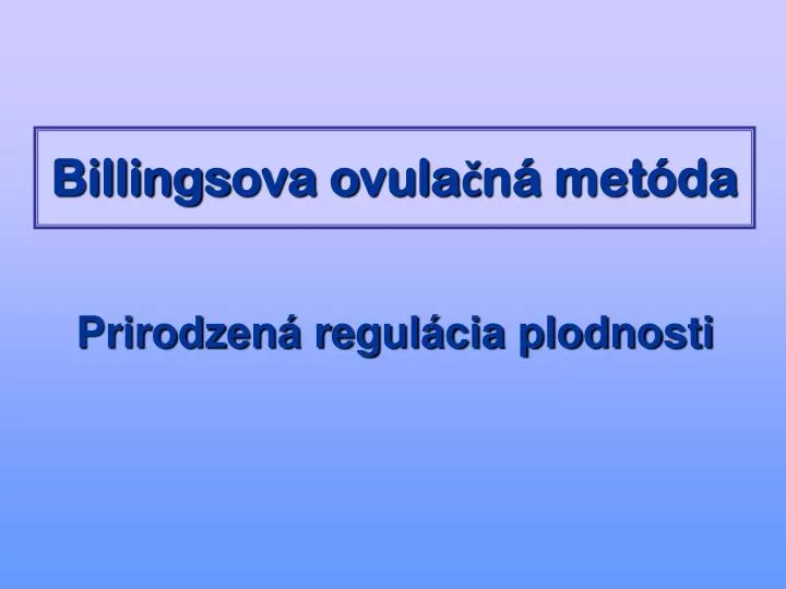 billings ova o vula n m et da