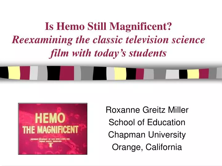 is hemo still magnificent reexamining the classic television science film with today s students