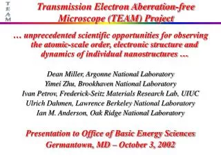 Transmission Electron Aberration-free Microscope (TEAM) Project