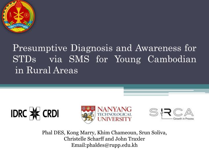 presumptive diagnosis and awareness for stds via sms for young cambodian in rural areas