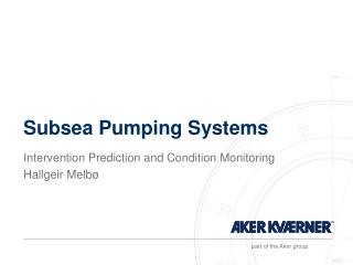 Subsea Pumping Systems