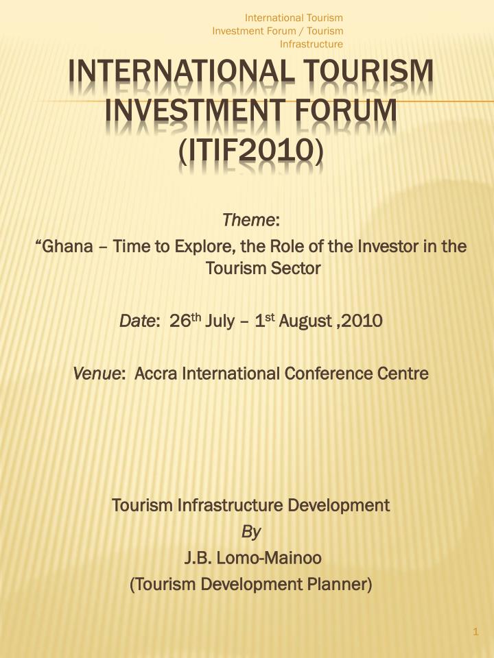international tourism investment forum itif2010