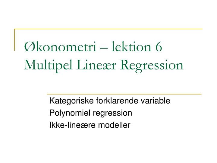 konometri lektion 6 multipel line r regression