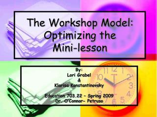 The Workshop Model: Optimizing the Mini-lesson