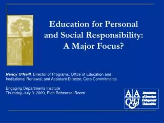 Education for Personal and Social Responsibility: A Major Focus?