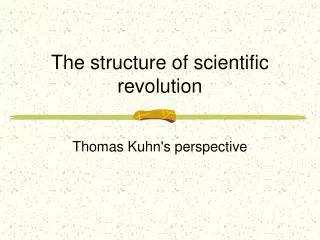 The structure of scientific revolution