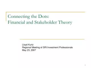Connecting the Dots: Financial and Stakeholder Theory