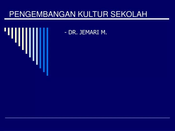 pengembangan kultur sekolah