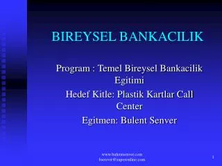 BIREYSEL BANK ACILIK