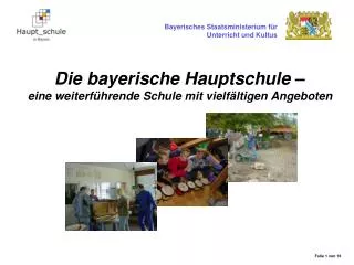 Die bayerische Hauptschule – eine weiterführende Schule mit vielfältigen Angeboten