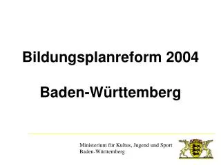 Bildungsplanreform 2004 Baden-Württemberg
